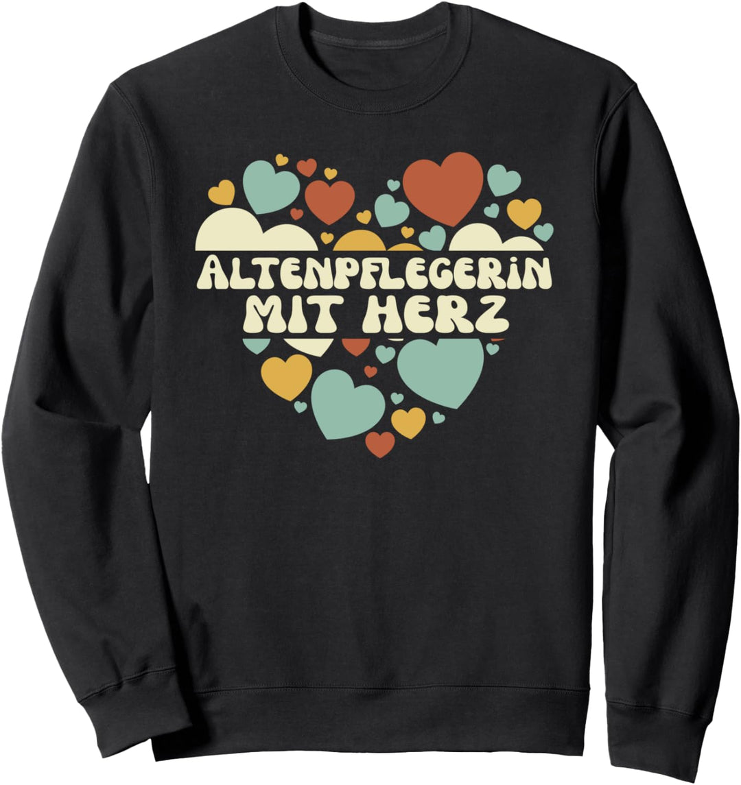 Altenpflegerin Mit Herz, Altenpflege Frauen Altenpflegerin Sweatshirt