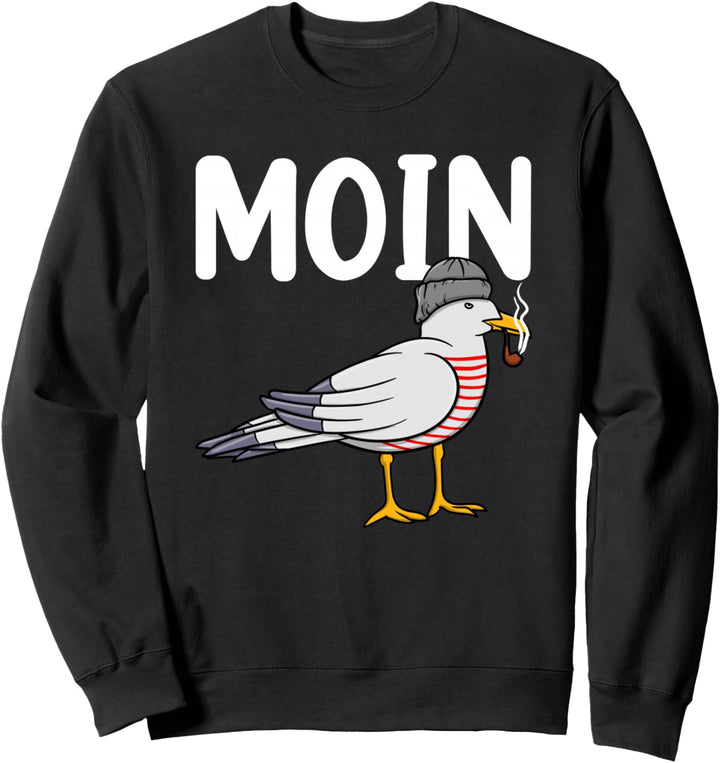 Moin Möwe Matrosen Norddeutsch See Meer Seemann Segeln Sweatshirt