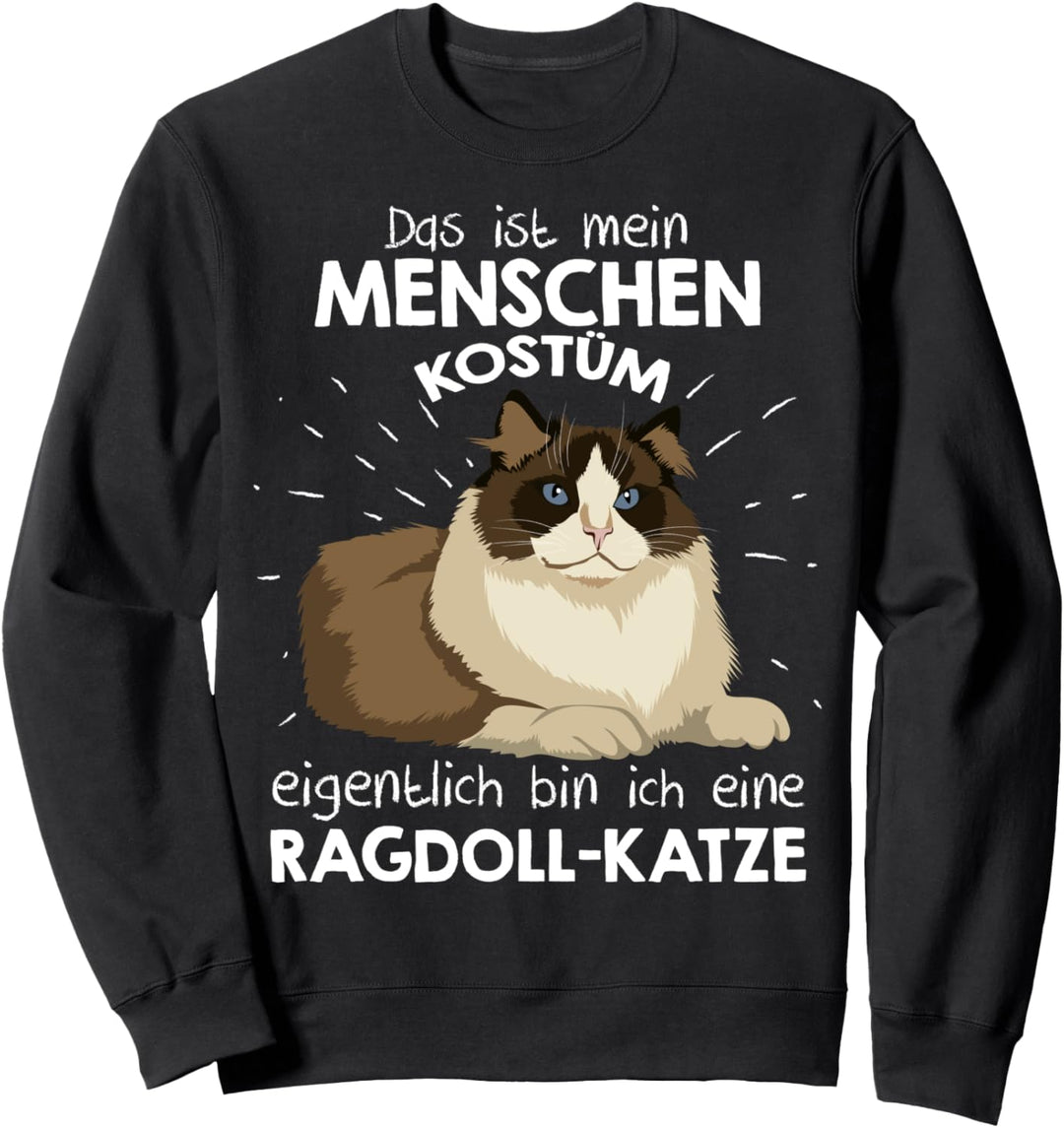 Mein Menschen Kostüm Bin ich eine Ragdoll-Katze, Halloween Sweatshirt