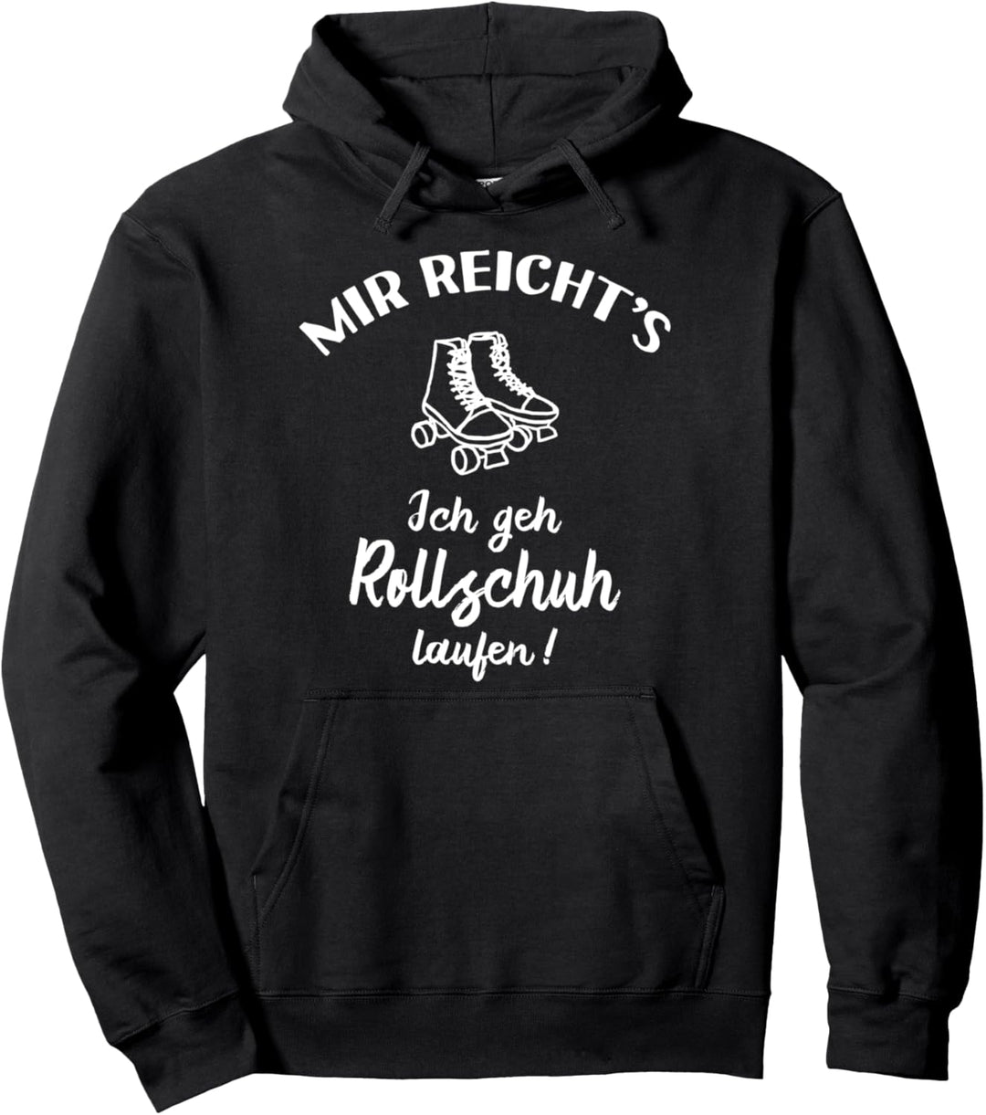 Ich geh Rollschuh laufen! - Lustiges Rollerskates Pullover Hoodie