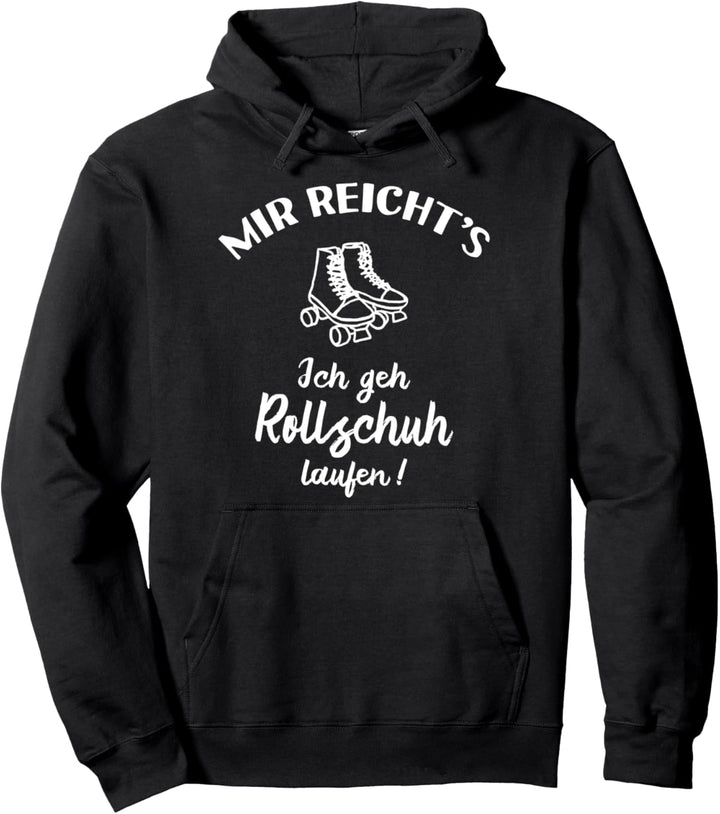 Ich geh Rollschuh laufen! - Lustiges Rollerskates Pullover Hoodie
