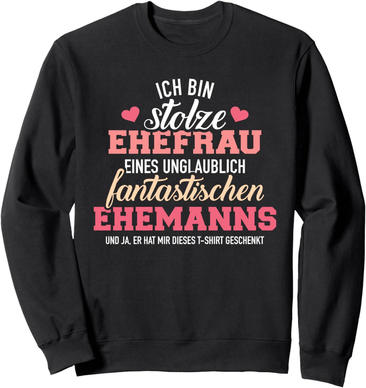 Stolze Ehefrau fantastischen Ehemann Sweatshirt