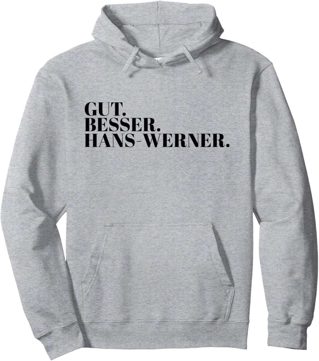 Gut Besser Hans-Werner Pullover Hoodie