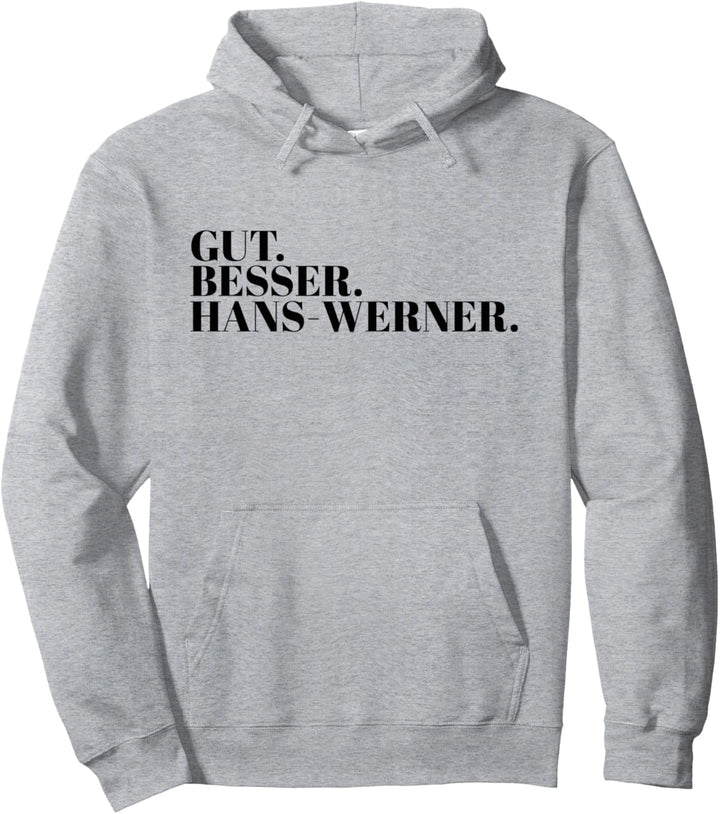 Gut Besser Hans-Werner Pullover Hoodie