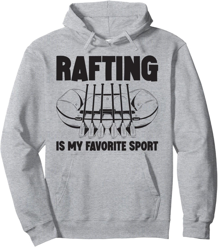 Rafting Is My Favorite Sport Boot fahren Berge Bootfahren Pullover Hoodie
