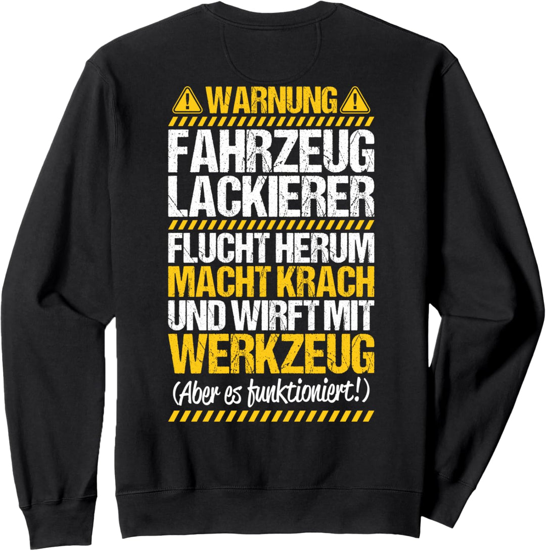 Lackierer Wirft Mit Werkzeug Fahrzeuglackierer Sweatshirt