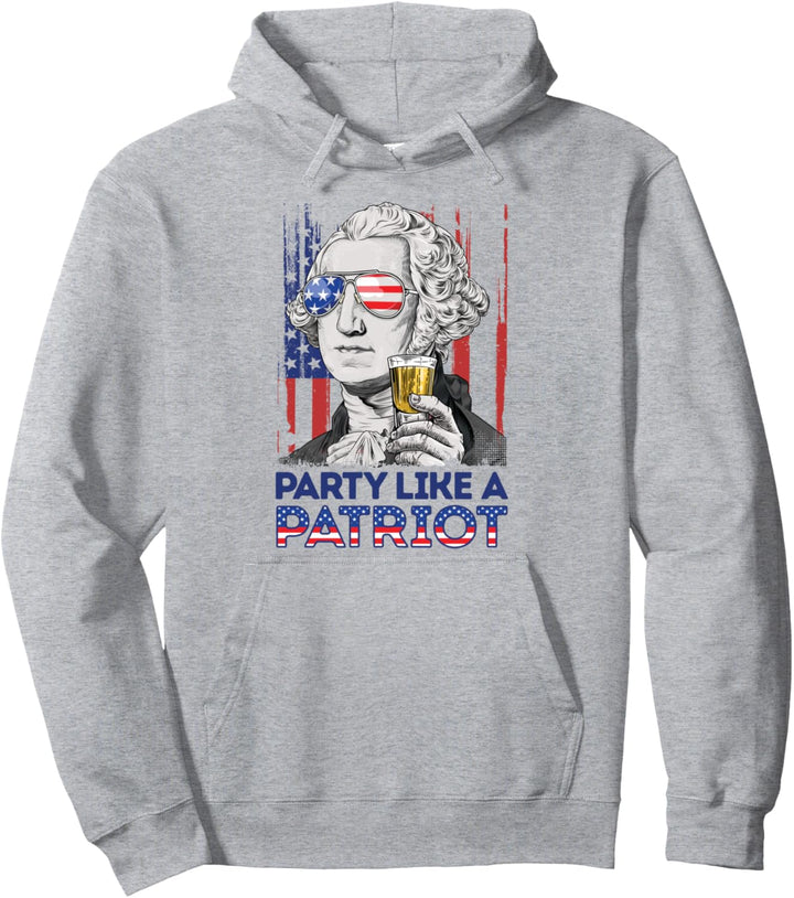 George Washington 4th Of July Party Like A Patriot Men Women Pullover Hoodie