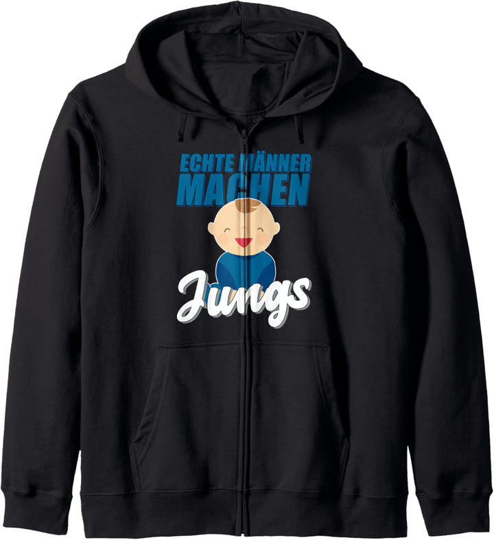 Echte Männer machen Jungs [2020] - Werdender Vater Geschenk Kapuzenjacke