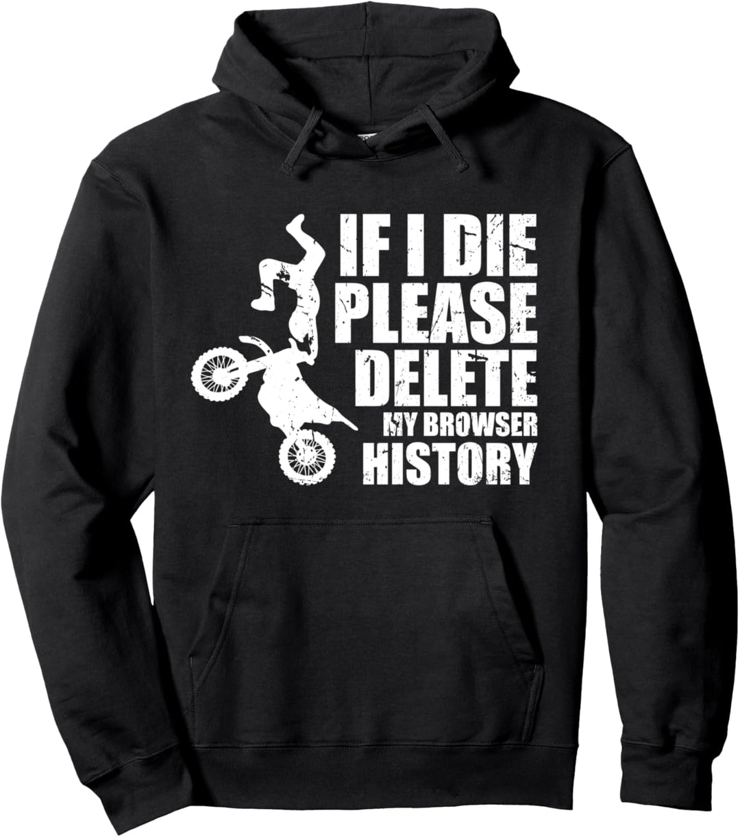 Please Delete My Browser History Motocross Dirt Bike Racing Pullover Hoodie