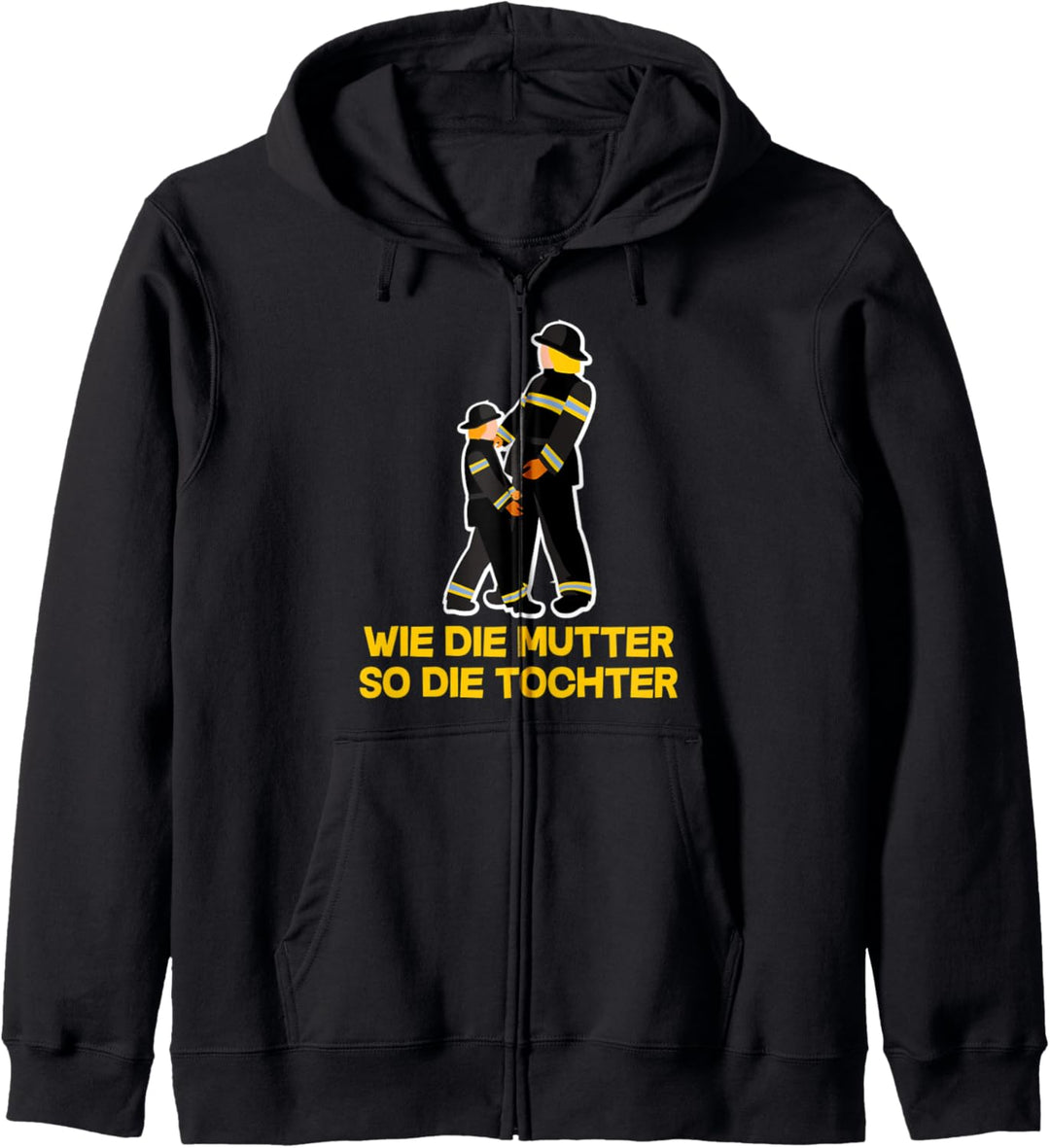 Wie die Mutter so die Tochter, Brand,Löschen, Feuerwehr Kapuzenjacke