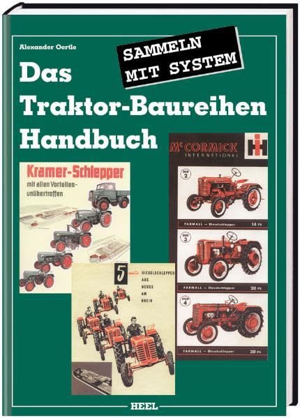 Das Traktor-Baureihen Handbuch. 1946 - 1968. Sammeln mit System, Gebundenes Buch