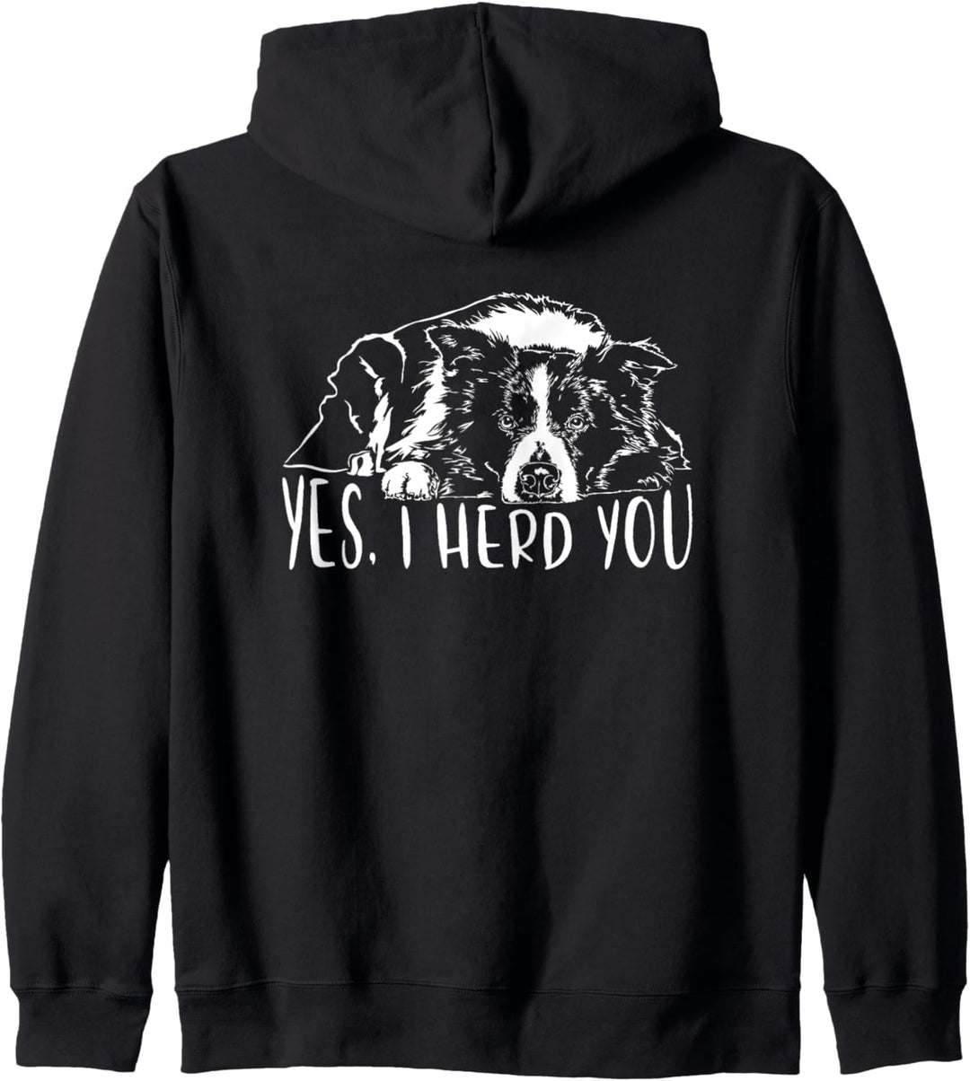 Border Collie I herd you Hütehund Hunde lustiger Hundespruch Kapuzenjacke