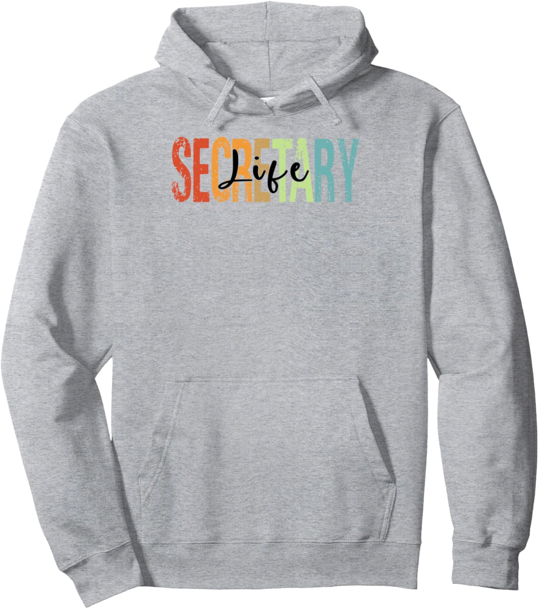 Office Secretary Life Secretary Appreciation Pullover Hoodie