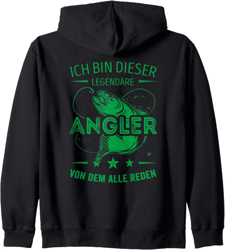 Ich bin dieser legendäre Angler von dem alle reden Kapuzenjacke