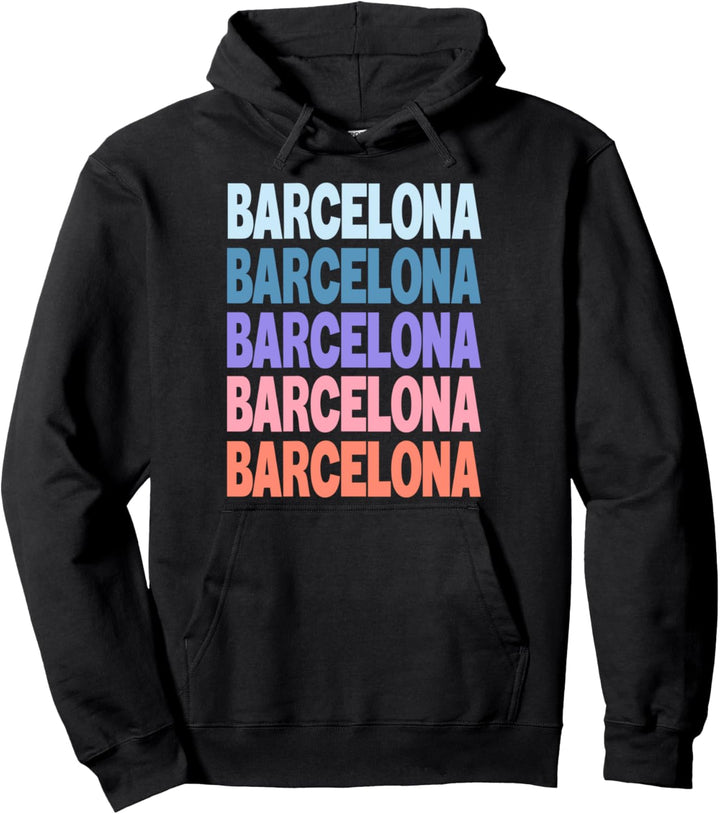 Funny Modern Repetitive Text Design Barcelona Spain Pullover Hoodie