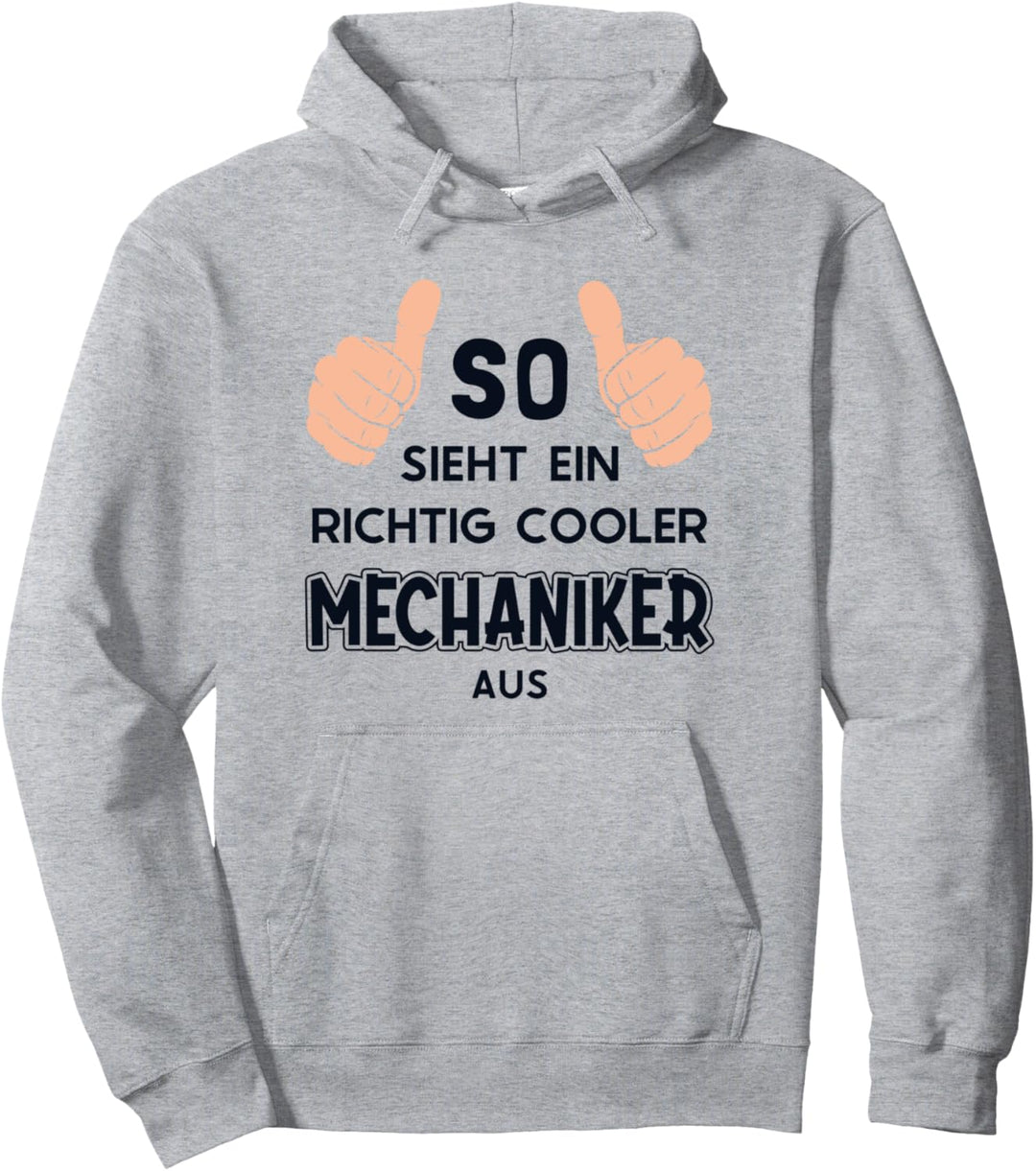 So sieht ein cooler Mechaniker aus Meister Kfz Mechaniker Pullover Hoodie