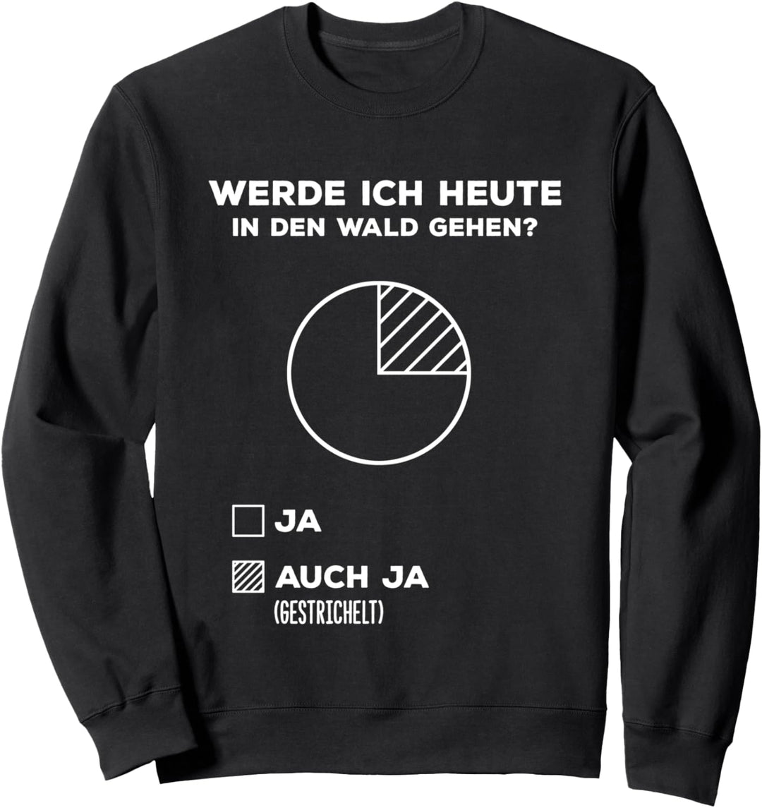 Lustiger Pfadfinder Spruch Pfadfinden Zelten Camping Wandern Sweatshirt