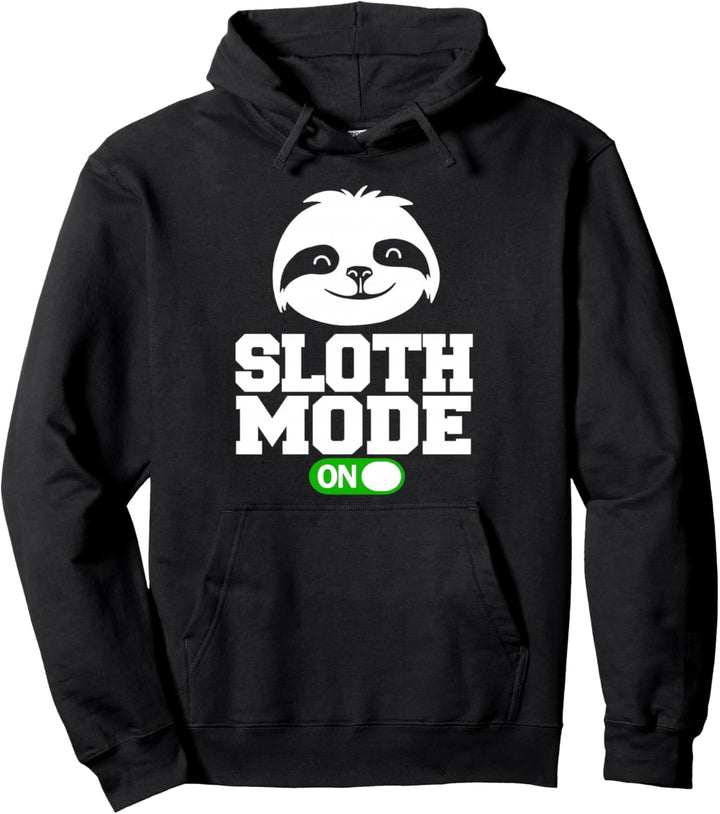 Sloth Mode On funny Sloth Mode Pullover Hoodie