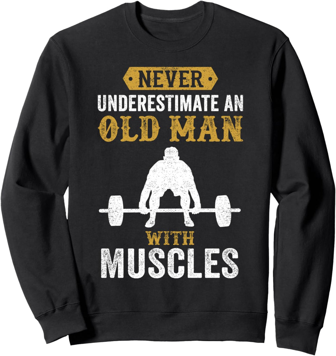 Lustiger Spruch Gewichtheber Geschenk Bodybuilder Sweatshirt