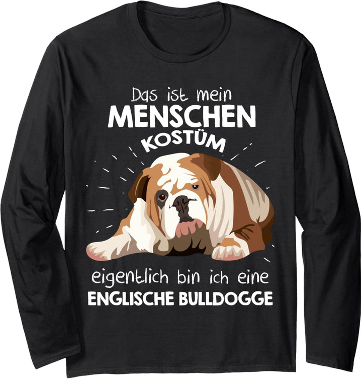 Mein Menschen Kostüm Bin ich eine Englische Bulldogge Langarmshirt