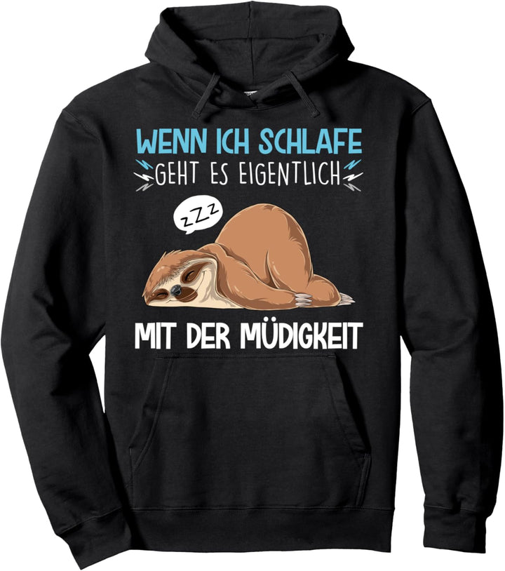 Ich Schlafe Faultier Schlafen Lustige Sprüche Schlafanzug Pullover Hoodie
