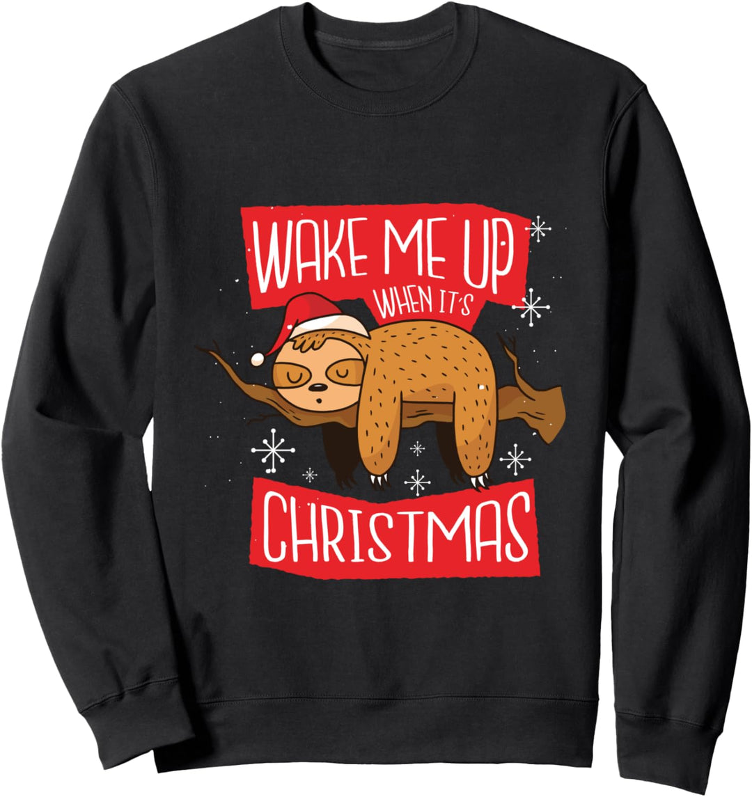 Wecken Sie mich, wenn Weihnachten ist - Lustig Sweatshirt
