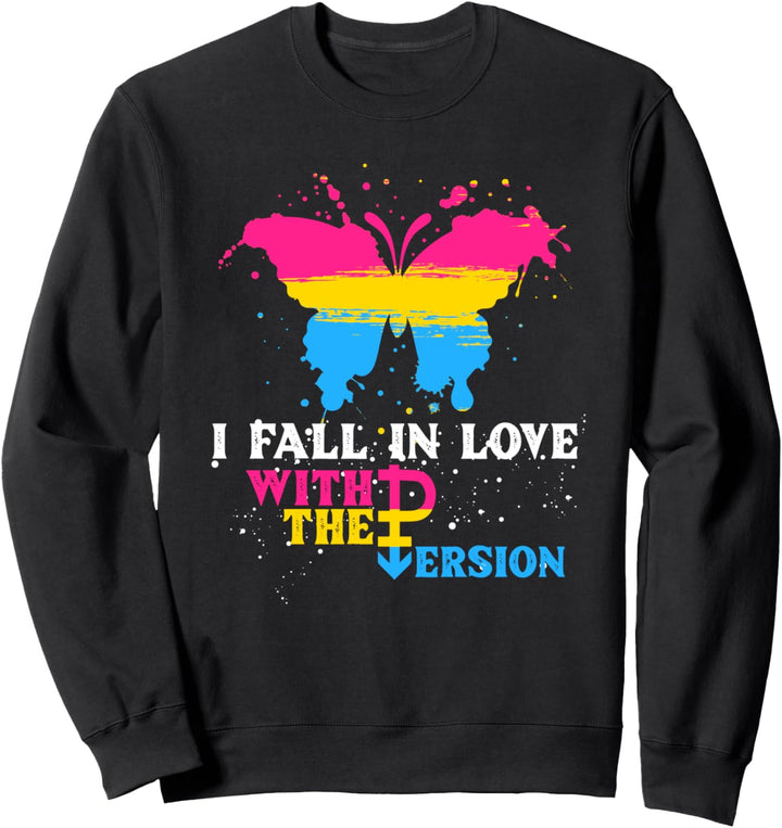 Ich verliebe mich in die Person Schmetterling Pansexuell Sweatshirt