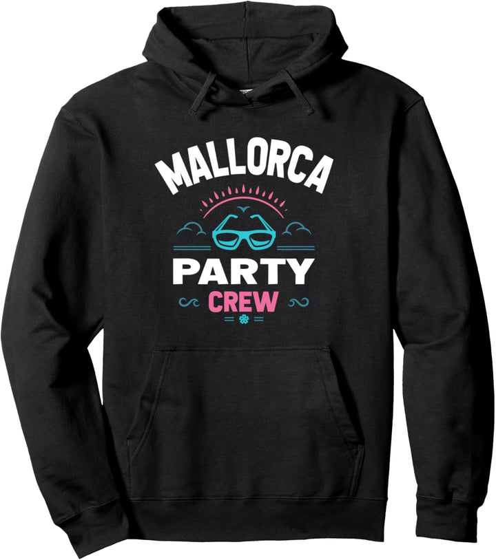 Mallorca Party Crew Mallorca Spanien Feiern Gruppe Pullover Hoodie