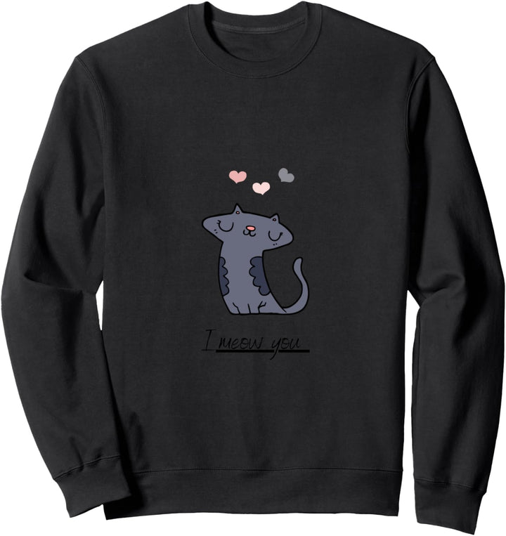 Sweatshirt Katze "I meow you" Sweatshirt