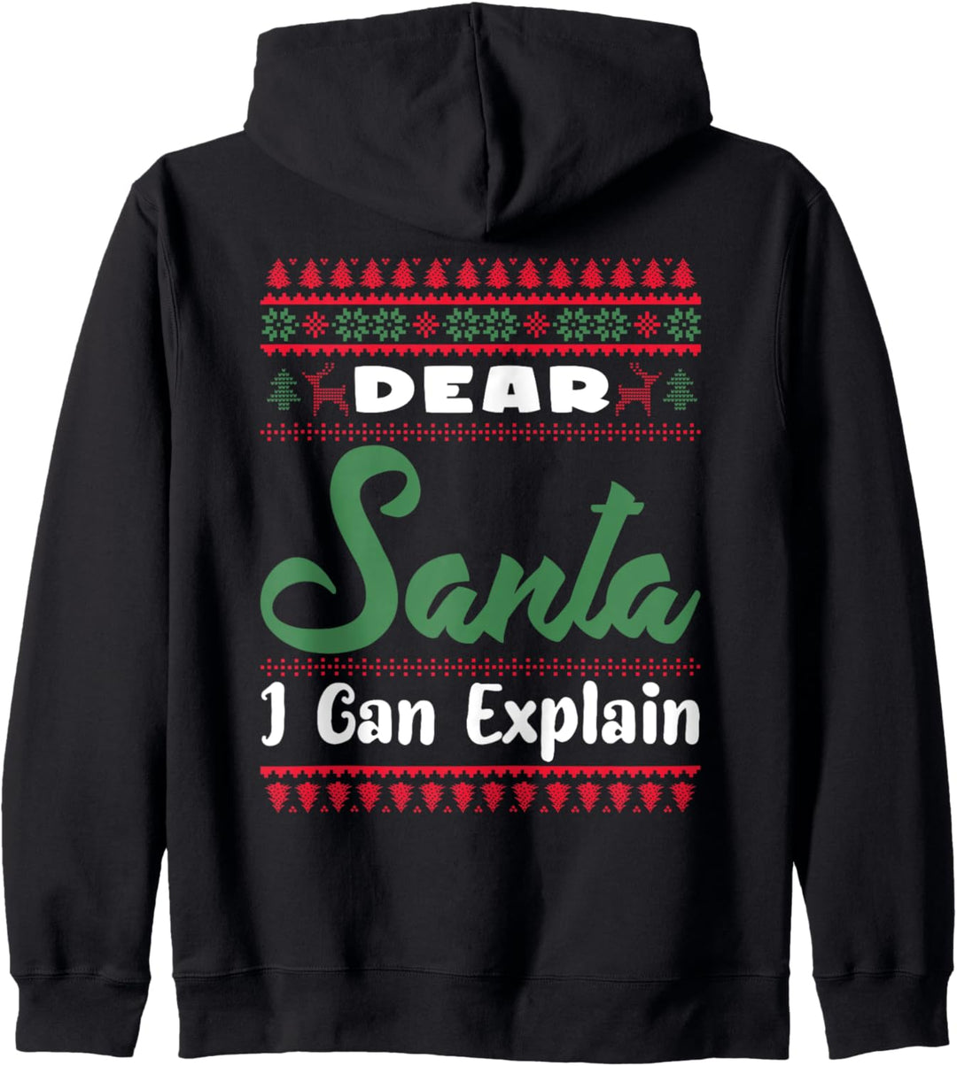 Funny Merry Christmas Design Dear Santa I Can Explain Kapuzenjacke