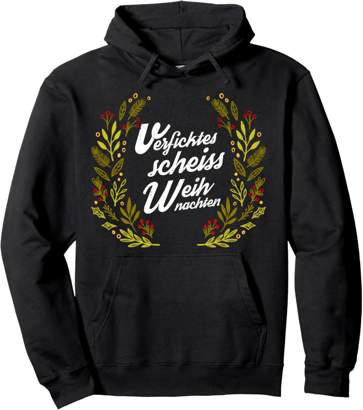 Ich hasse Weihnachten, Anti Weihnachten, Weihnachtsmuffel Pullover Hoodie