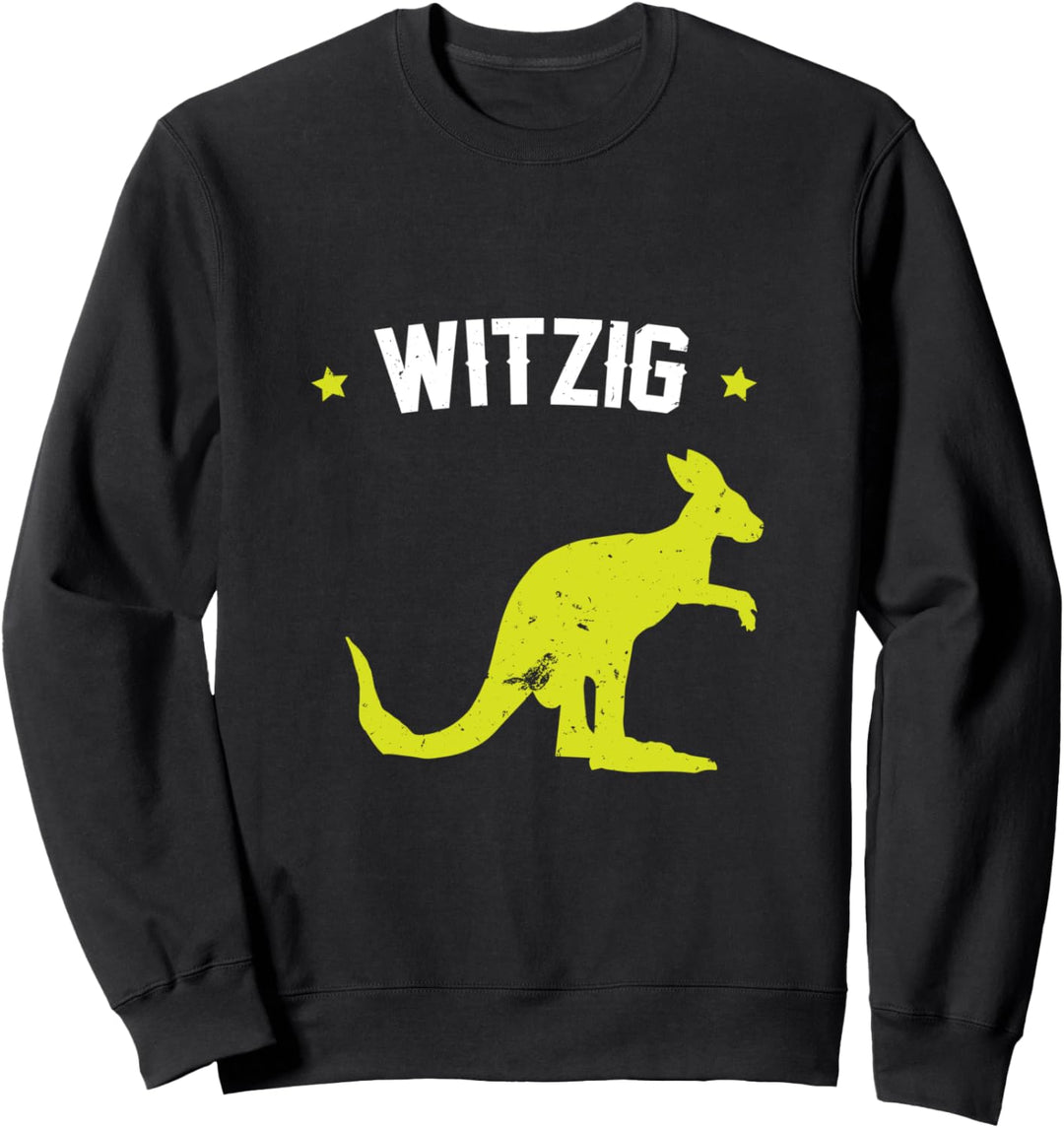 Känguru: Witzig. Nicht Witzig. Ohne Chroniken. Sweatshirt