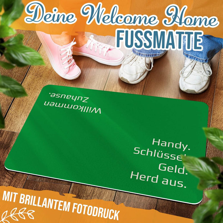 PR Print Royal Fussmatte mit Spruch - Handy, Schlüssel, Geld, Herd aus - Geschenk zum Einzug, Einwei