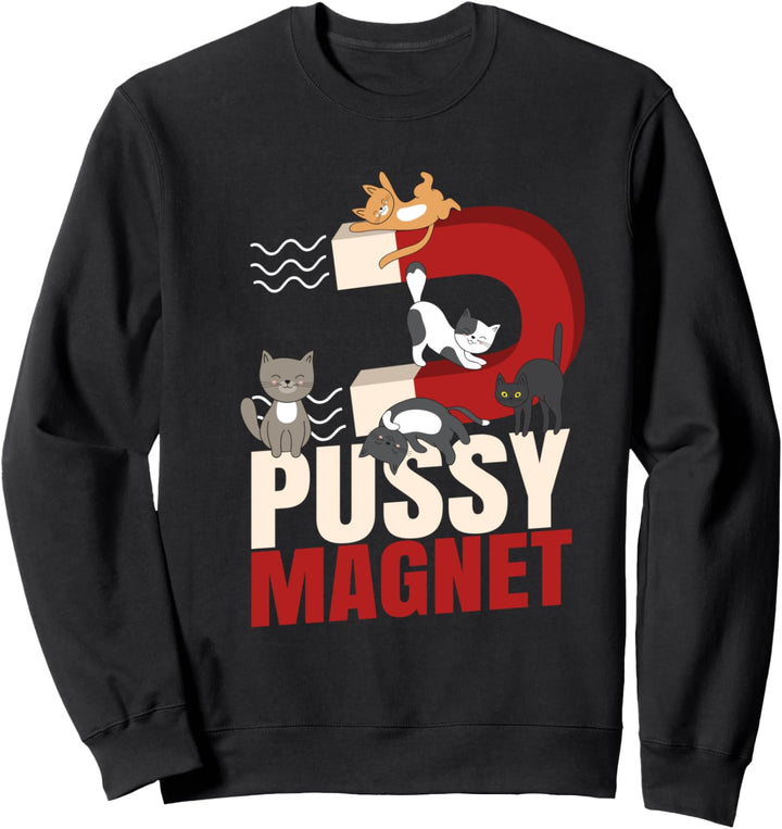 Pussy Magnet - Für Katzen Zubehör Kätzchen Felidae BKH Fan Sweatshirt