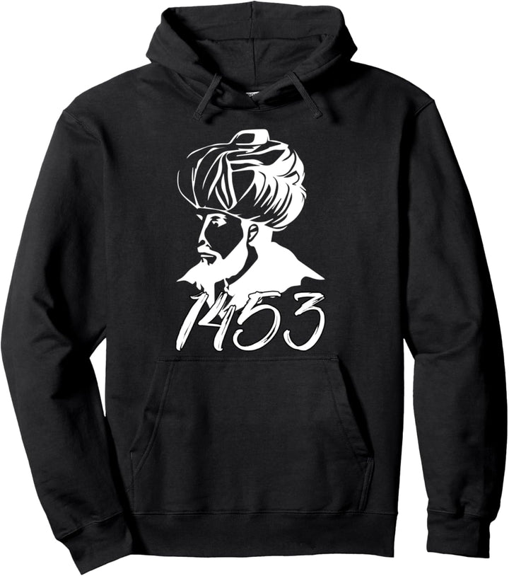 Fatih Sultan Mehmet 1453 Istanbul Fetih Osmanli Haritasi Pullover Hoodie