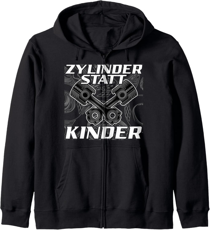 Zylinder statt Kinder Spruch Motorsport Auto Tuner Tuning Kapuzenjacke