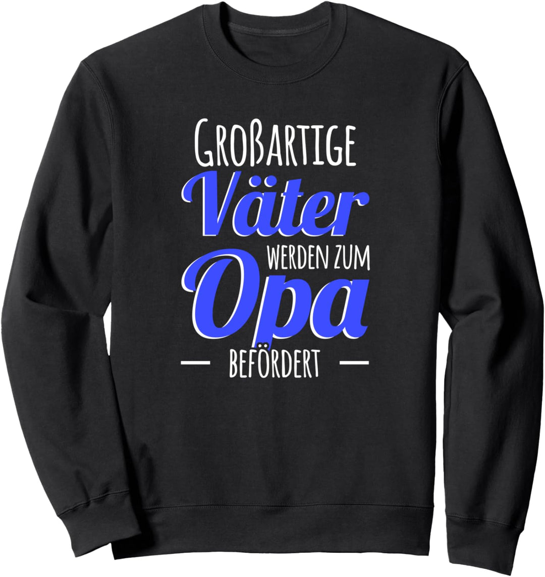 Die besten Väter werden zum Opa befördert Enkelin Cool Oma Sweatshirt