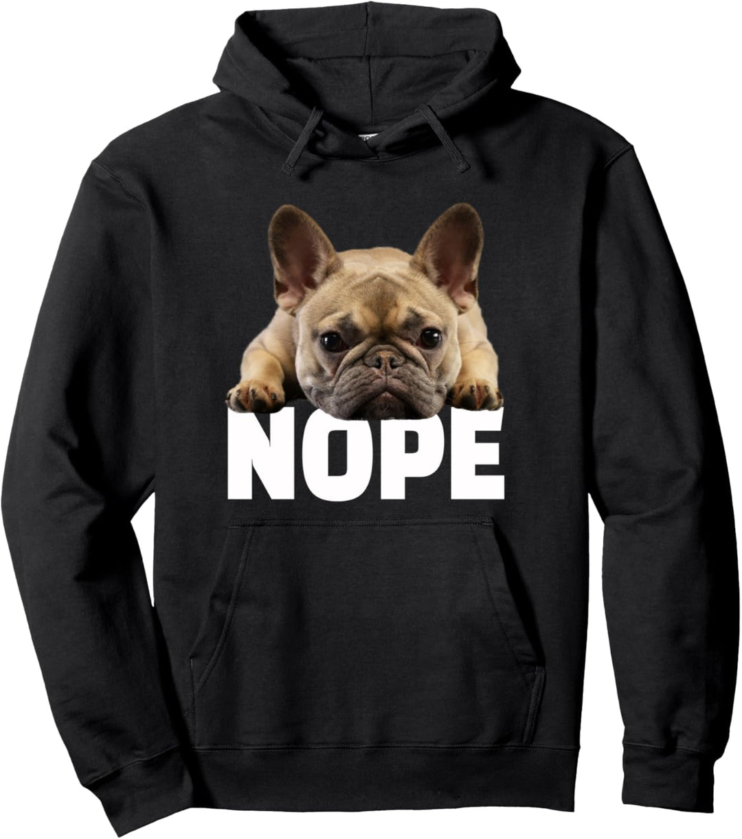 Nope Lazy French Bulldog Frenchie Dog Lover Gift Pullover Hoodie