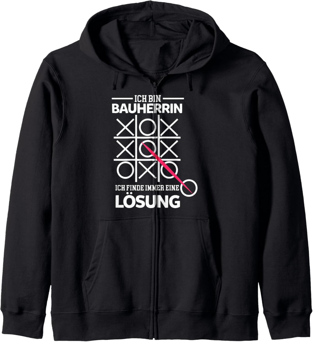 Ich bin Bauherrin Ich finde immer eine Lösung Kapuzenjacke