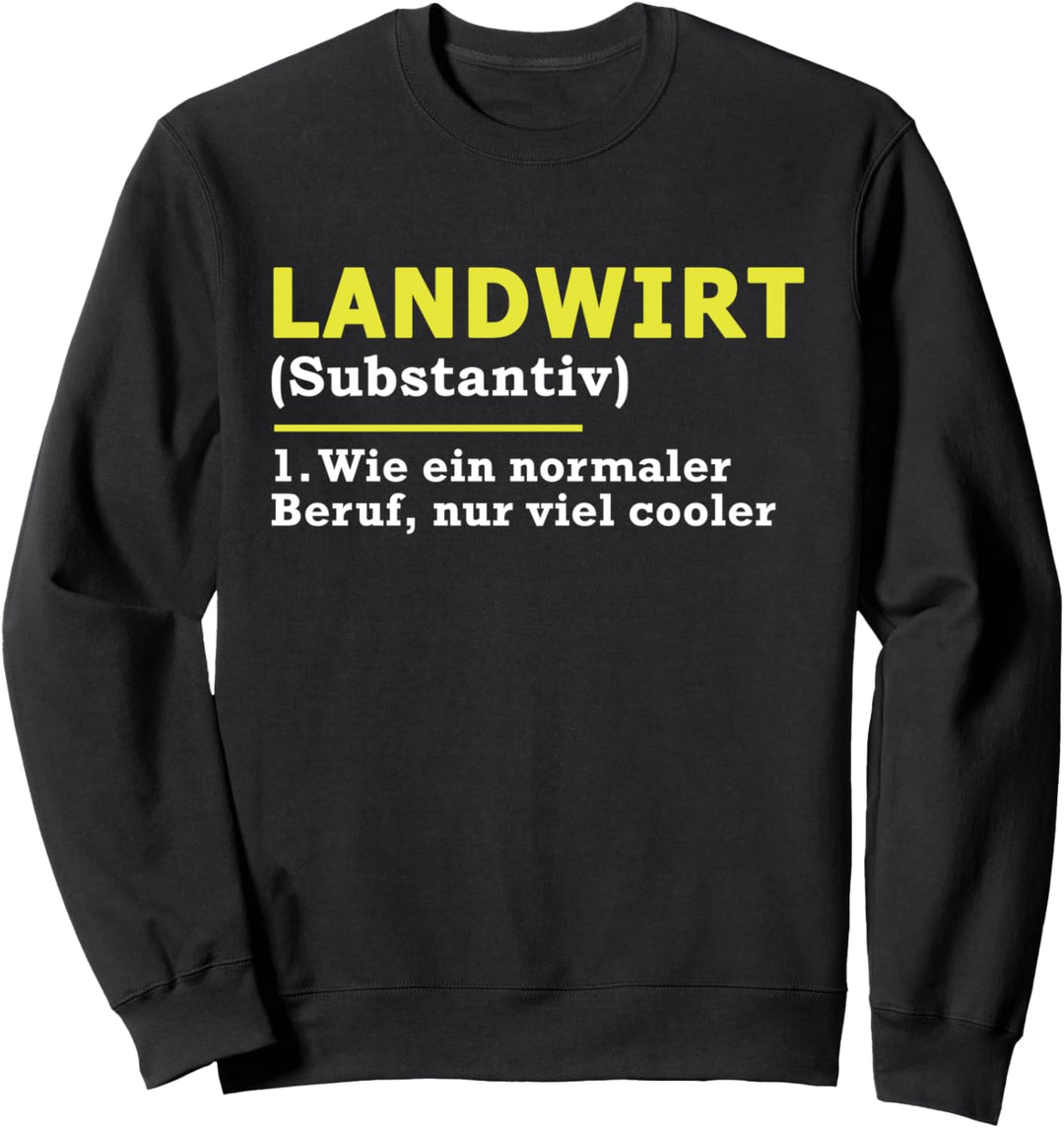 Landwirt Definition Beruf Sweatshirt