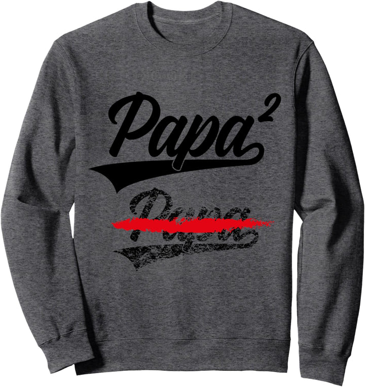 PAPA HOCH 2 KINDER VATERTAG WERDENDER PAPA Sweatshirt