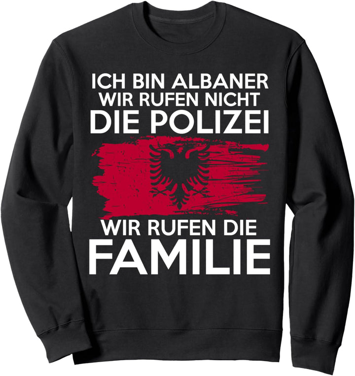 Albanische Familie Albanien Albaner Sweatshirt