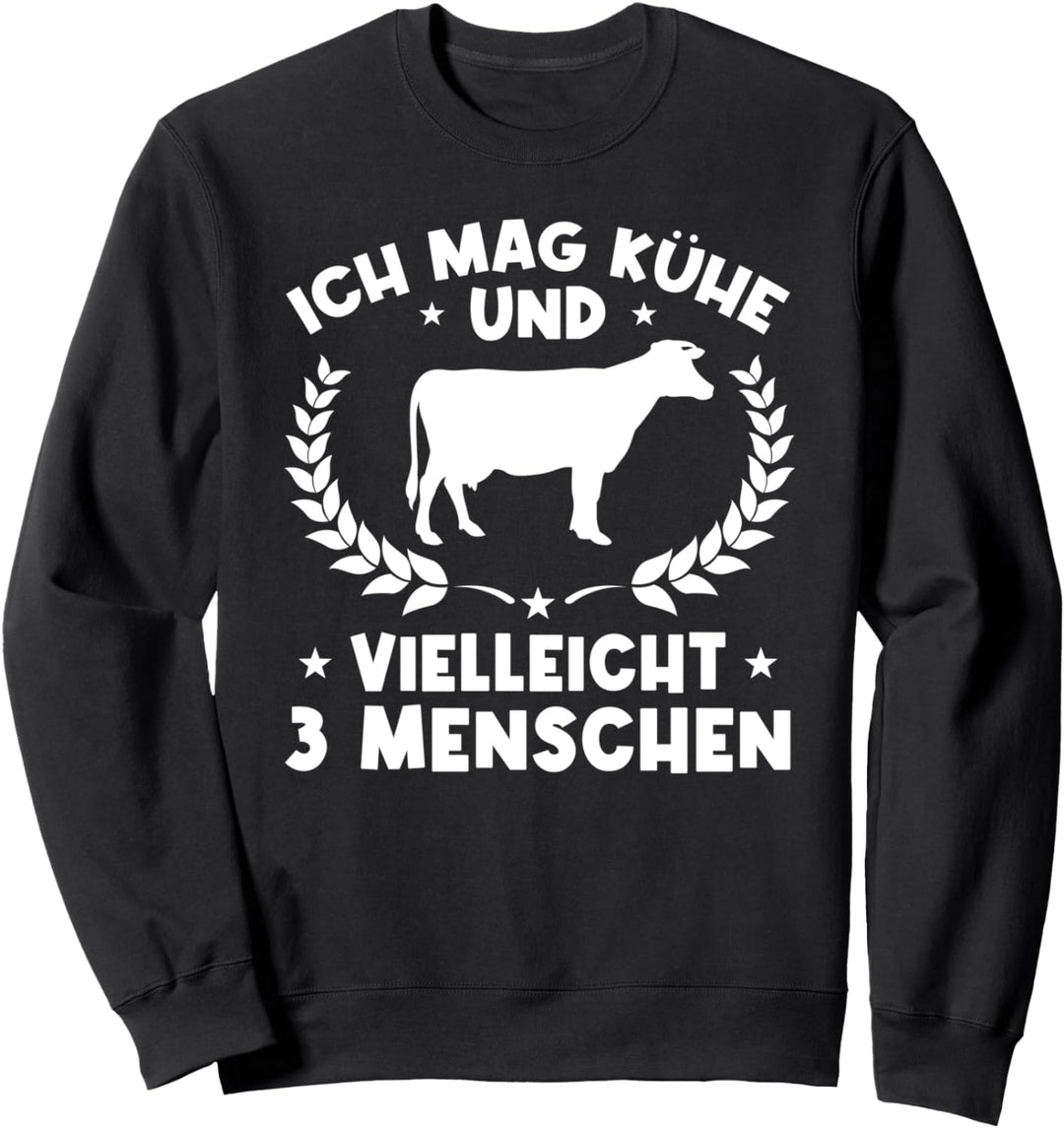 Bauern Kuh & Landwirt Ich Mag Meine Kühe Und 3 Menschen Sweatshirt