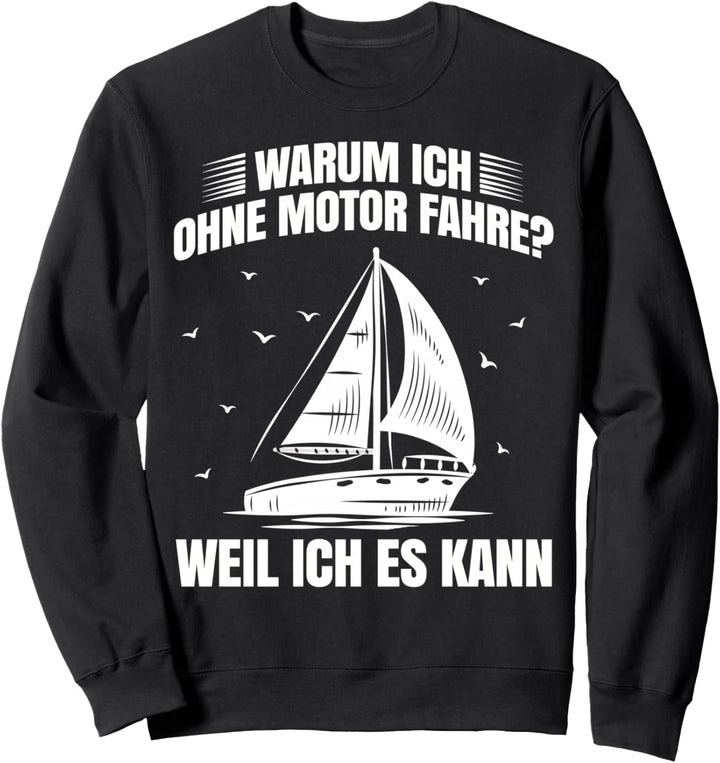 Segler Segelboot Anker Matrose Seemann Kapitän Sweatshirt