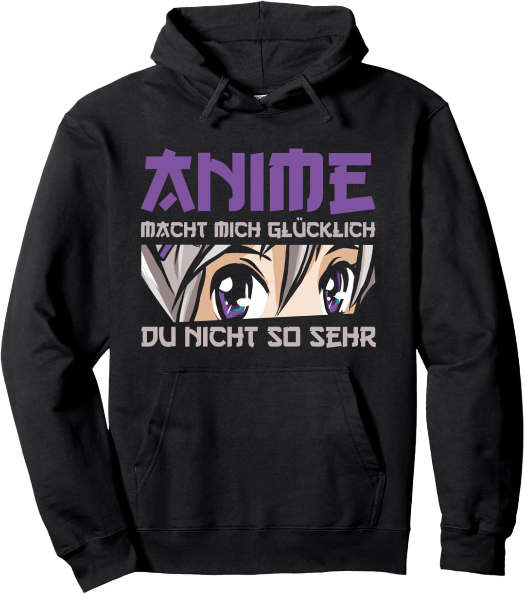 Anime Macht Mich Glücklich Du Nicht So Sehr Japanisches Pullover Hoodie
