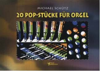 20 POP STUECKE FUER ORGEL