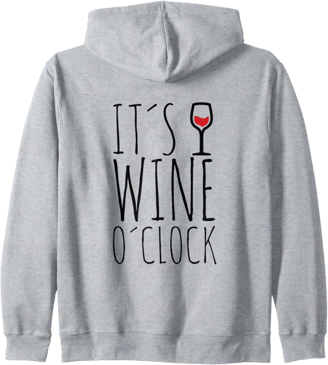 It's Wine O'Clock Lustiges Weintrinker Kapuzenjacke