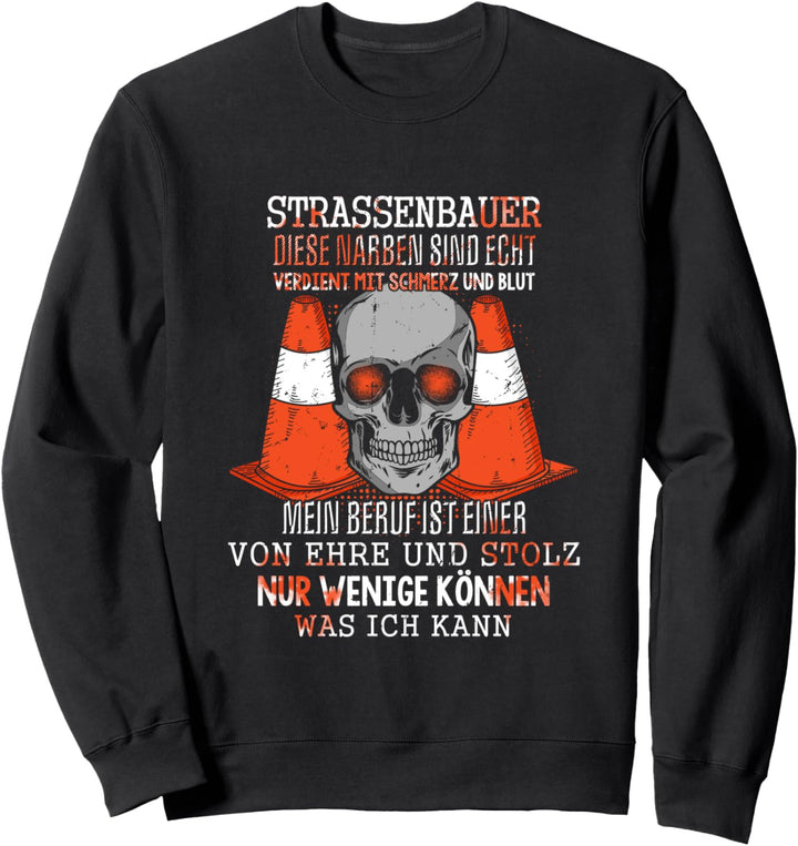 Strassenbau Bauarbeiter Herren Strassenbauer Bau Baustelle Sweatshirt