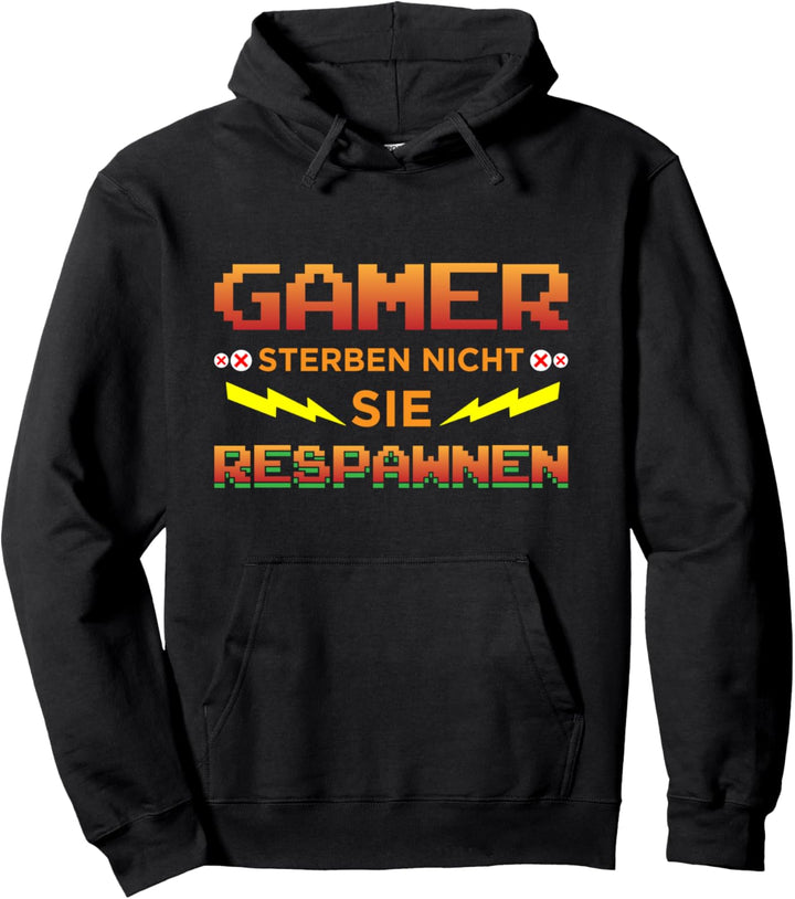 Gamer Sterben Nicht Zocker Videospiele Spruch Pullover Hoodie