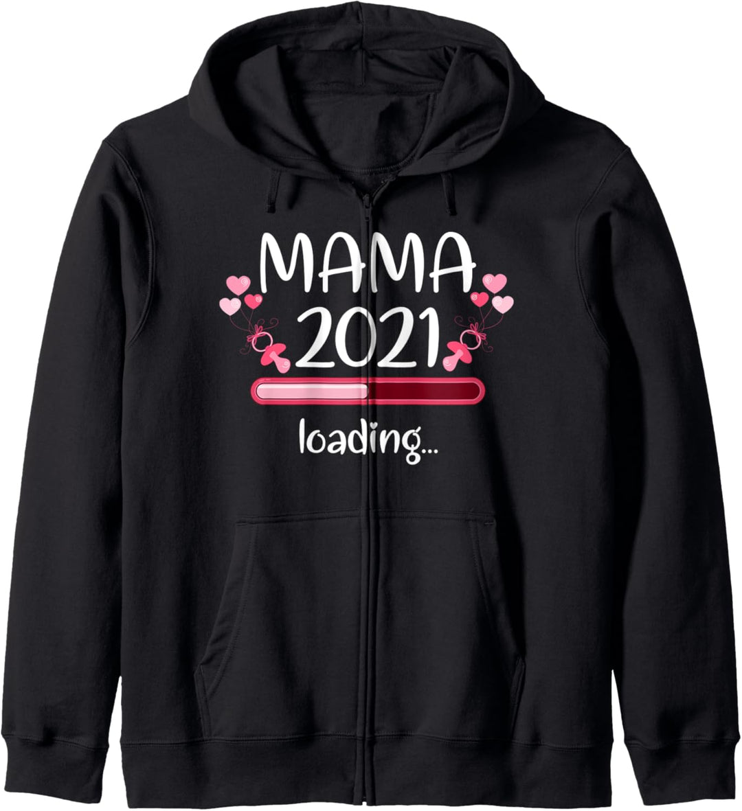 Mama 2021 Loading | Schwangerschaft verkünden Kapuzenjacke